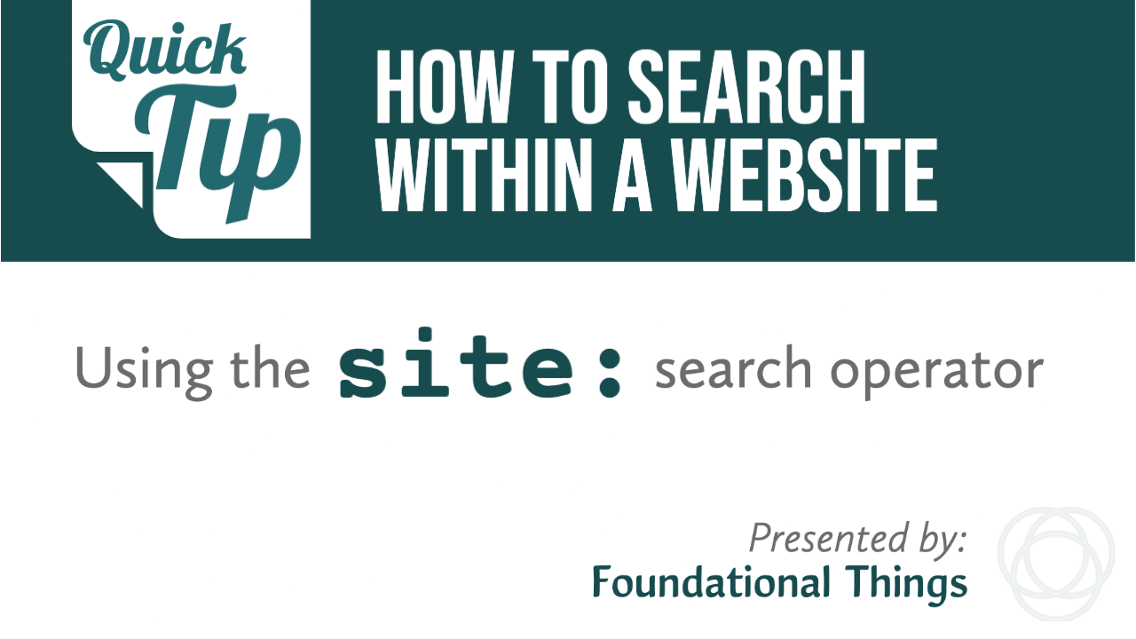 Quick Tip - How to Search Within a Website